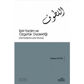 Endülüs Yayınları İlahi Yardım Ve Özgürlük Diyalektiği