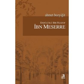 Endülüslü Bir Filozof - Ahmet Bozyiğit