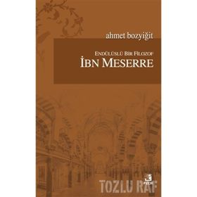 Endülüslü Bir Filozof - Ahmet Bozyiğit
