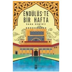 Endülüste Bir Hafta - Rana Demiriz