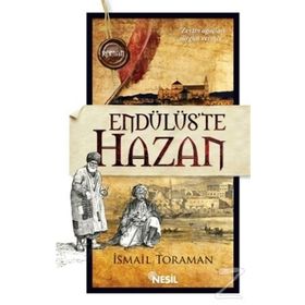 Endülüs’te Hazan - İsmail Toraman