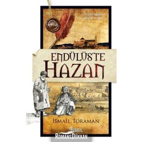 Endülüs’te Hazan - İsmail Toraman