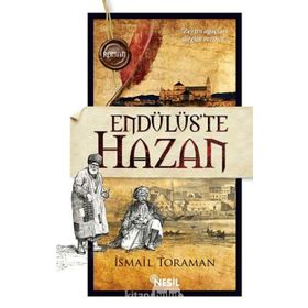 Endülüs’te Hazan - İsmail Toraman