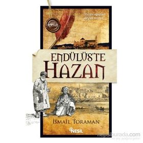 Endülüs’te Hazan - İsmail Toraman