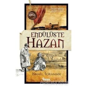 Endülüs’te Hazan - İsmail Toraman
