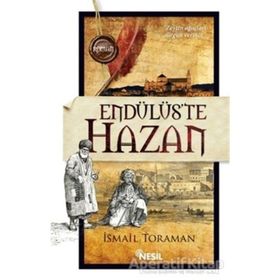 Endülüs’te Hazan - İsmail Toraman