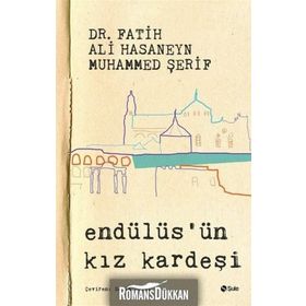 Endülüs'ün Kız Kardeşi - Fatih Ali Hasaneyn