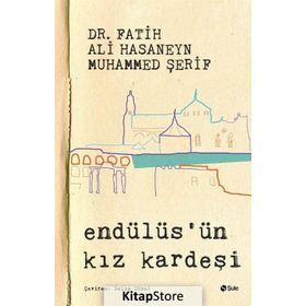 Endülüs'ün Kız Kardeşi - Fatih Ali Hasaneyn