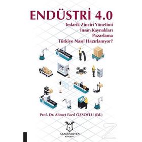Endüstri 4.0 - Ahmet Fazıl Özsoylu