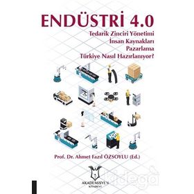 Endüstri 4.0 - Ahmet Fazıl Özsoylu