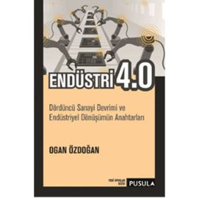 Endüstri 4.0 - Ogan Özdoğan