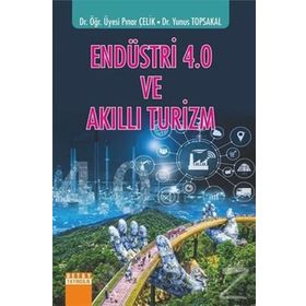 Endüstri 4.0 ve Akıllı Turizm - Pınar Çelik