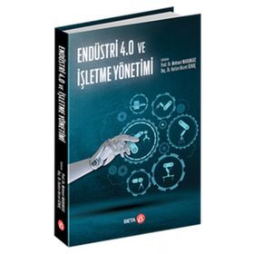 Endüstri 4.0 ve İşletme Yönetimi - Mehmet Marangoz