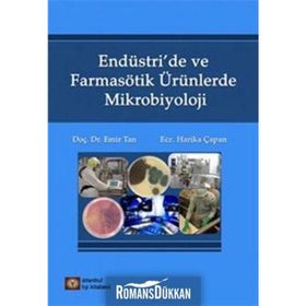 Endüstri 'de Ve Farmasötik Ürünlerde Mikrobiyoloji - Emir Tan