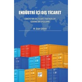 Endüstri İçi Dış Ticaret - M.Ozan Saray