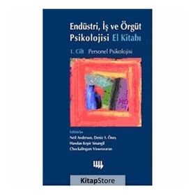 Endüstri, İş ve Örgüt Psikolojisi El Kitabı 1. Cilt Örgüt Psikolojisi - Neşenur Domaniç