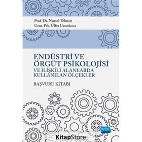Endüstri Örgüt Psikolojisi ve İlişkili Alanlarda Kullanılan Ölçekler Nursel Telman - Nobel Yayınevi