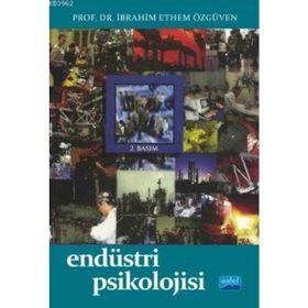 ENDÜSTRİ PSIKOLOJISI - İBRAHİM ETHEM ÖZGÜVEN