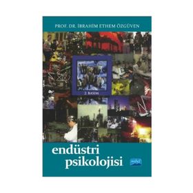 ENDÜSTRİ PSIKOLOJISI - İBRAHİM ETHEM ÖZGÜVEN