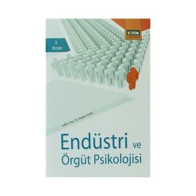 ENDÜSTRI VE ÖRGÜT PSIKOLOJISI - HÜSEYIN IZGAR (ISBN:9789758890606)