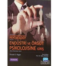 Endüstri ve Örgüt Psikolojisine Giriş - Ronald E. Riggio Duygu Kızıldağ Kerim Özcan