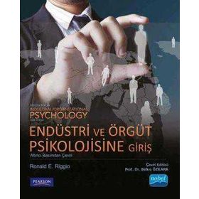 Endüstri ve Örgüt Psikolojisine Giriş - Ronald E. Riggio Duygu Kızıldağ Kerim Özcan