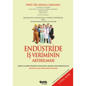 ENDÜSTRİDE İŞ VERIMININ ARTIRILMASI - KEMAL ÇAKMAKLI