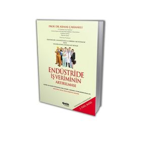 ENDÜSTRİDE İŞ VERIMININ ARTIRILMASI - KEMAL ÇAKMAKLI