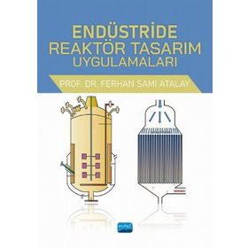 Endüstride Reaktör Tasarım Uygulamaları - Nobel Yayınevi