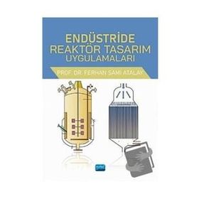 Endüstride Reaktör Tasarım Uygulamaları - Nobel Yayınevi