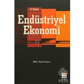 Endüstriyel Ekonomi - Kemal Yıldırım Ali Kabasakal Rana Eşkinat