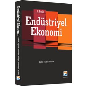 Endüstriyel Ekonomi - Kemal Yıldırım Ali Kabasakal Rana Eşkinat