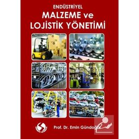 Endüstriyel Malzeme ve Lojistik Yönetimi - Emin Gündoğar