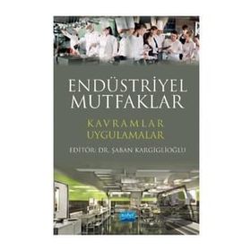 Endüstriyel Mutfaklar Kavramlar Uygulamalar - Nobel Yayınevi