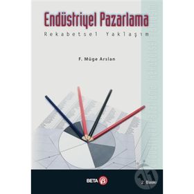 ENDÜSTRIYEL PAZARLAMA REKABETSEL YAKLAŞIM - GENEL