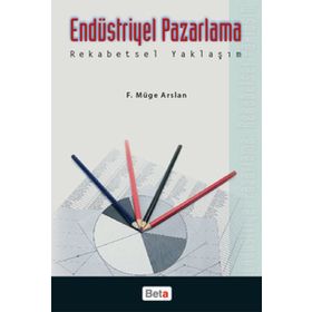 ENDÜSTRIYEL PAZARLAMA REKABETSEL YAKLAŞIM - GENEL