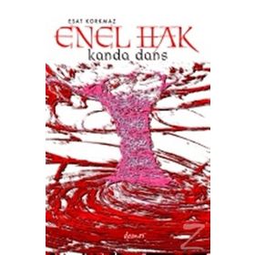 Enel Hak Kanda Dans - Esat Korkmaz