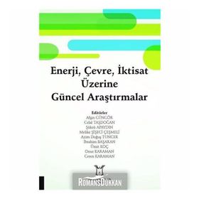 Enerji Çevre İktisat Üzerine Güncel Araştırmalar - Afşin Güngör
