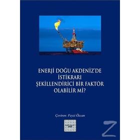Enerji Doğu Akdeniz’de İstikrarı Şekillendirici Bir Faktör Olabilir mi? - Kollektif