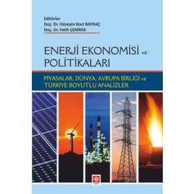 Enerji Ekonomisi ve Politikaları H. Naci Bayraç