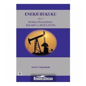 ENERJI HUKUKU CILT-2 - YILMAZ ASLAN