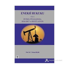 ENERJI HUKUKU CILT-2 - YILMAZ ASLAN