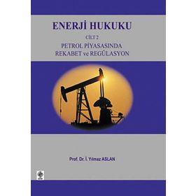ENERJI HUKUKU CILT-2 - YILMAZ ASLAN