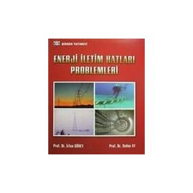 Enerji İletim Hatları Problemleri - İrfan Güney Selim Ay
