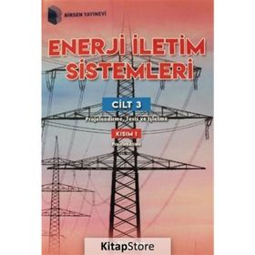 Enerji İletim Sistemleri Cilt 3 Kısım 1 - Selim Ay