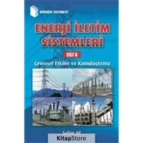Enerji İletim Sistemleri Cilt 6 - Selim Ay