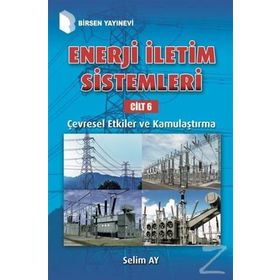 Enerji İletim Sistemleri Cilt 6 - Selim Ay