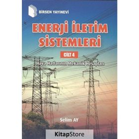 Enerji İletişim Sistemleri Cilt 4 - Selim Ay