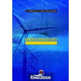 ENERJI MEVZUATI - ABDÜLHAMİT GÜL;MEHMET EMIN DARENDELI