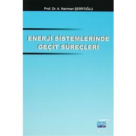 Enerji Sistemlerinde Geçit Süreçleri - Nariman A. Şerifoğlu